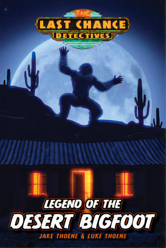 Legend Of The Desert Bigfoot, De Thoene, Jake. Editorial Focus On The Family, Tapa Blanda En Inglés