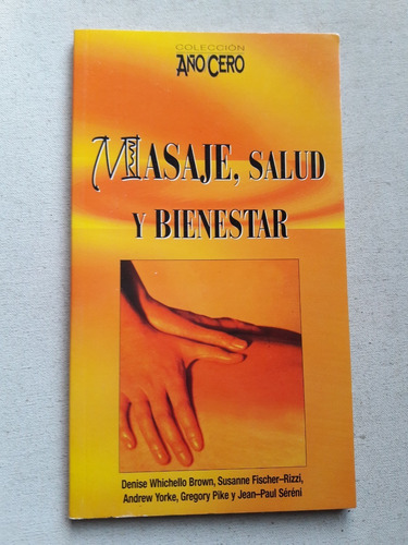 Masaje Salud Y Bienestar - Varios Autores - Robin Book