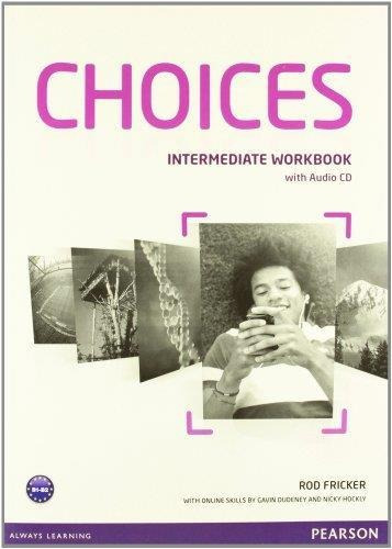 Choices Intermediate Workbook - Pearson