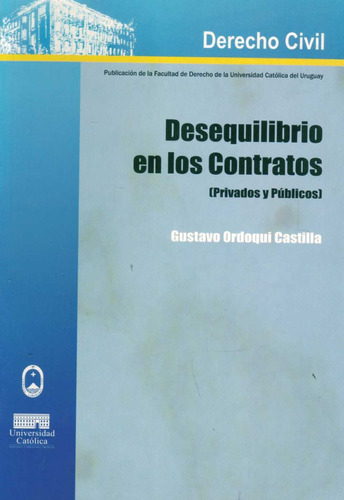 Desequilibrio En Los Contratos (privados Y Públicos) - Gusta