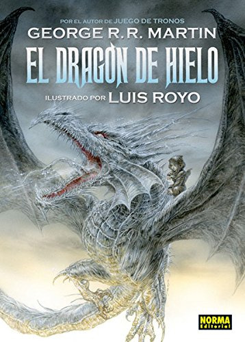 Dragon De Hielo George R R Y Luis Royo -sin Coleccion-