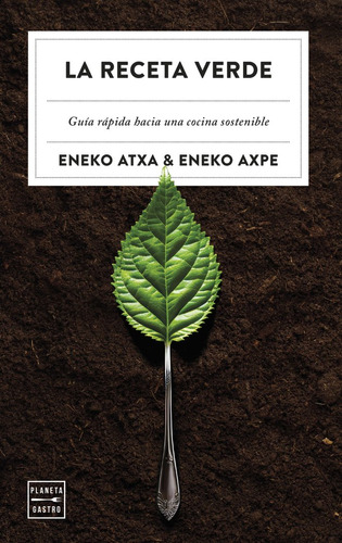 Libro La Receta Verde - Eneko Atza