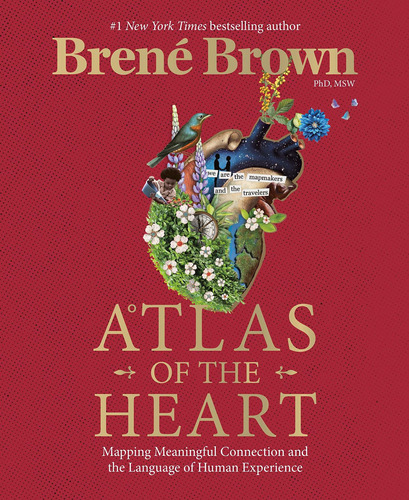 Book: Atlas Of The Heart - Brene Brown