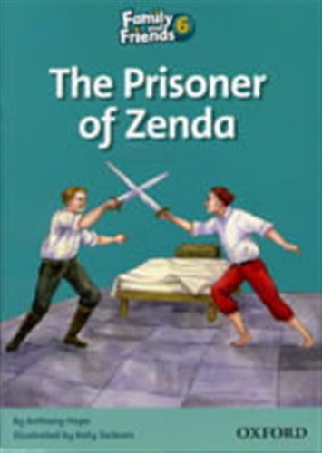 Family And Friends 6_the Prisoner Of Zenda # / Arengo, Sue