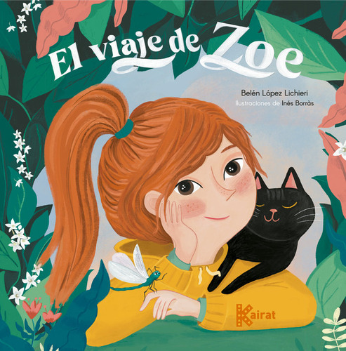 El Viaje De Zoe, De Lopez Lichieri, Belen. Editorial Kairat, Tapa Dura En Español, 2024