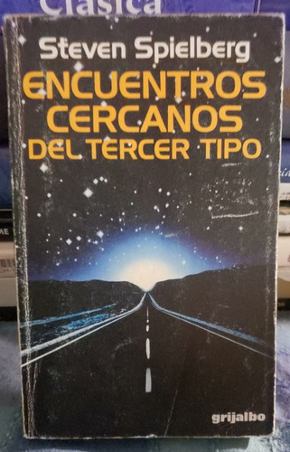 Encuentros Cercanos Del Tercer Tipo - Steven Spielberg