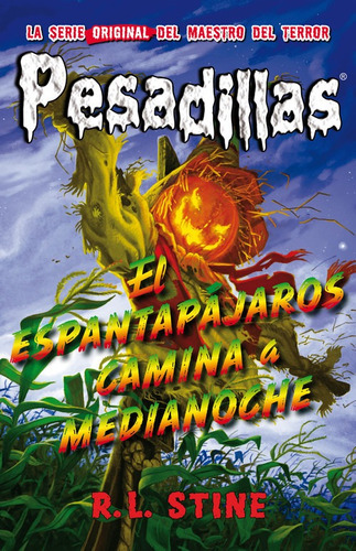 Libro El Espantapajaros Camina A Medianoche - Stine, R. L.