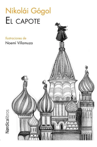 El Capote. Nikolai Gogol. Nordica