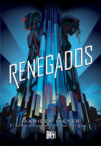 Saga Renegados 1 Renegados Marissa Meyer - Vr Ya - Hon Libro