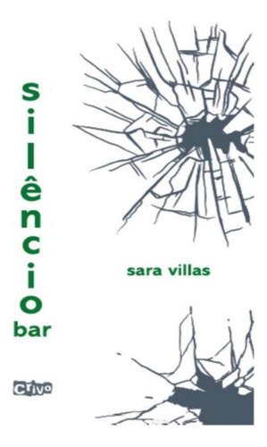 Silencio Bar: Silencio Bar, De Vilas, Sara. Editora Vo Crivo, Capa Mole, Edição 1 Em Português, 2019