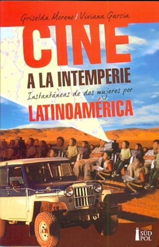 Cine A La Intemperie. Instantaneas De Dos Mujeres Por Latino