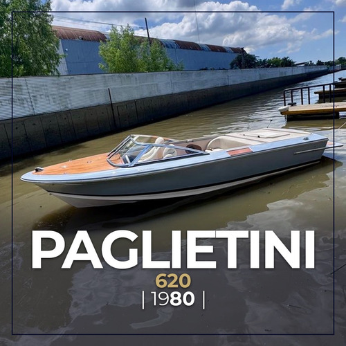 Lancha Colección Paglietini 620 (1980) Restaurada A Nueva