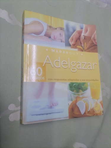 Adelgazar 60 Consejos Marabout