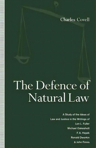 The Defence Of Natural Law, De Charles Covell. Editorial Palgrave Macmillan, Tapa Blanda En Inglés