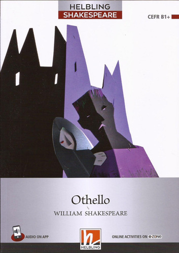 Othello - Helbling Shakespeare Level 6 B1+ Kel Ediciones 