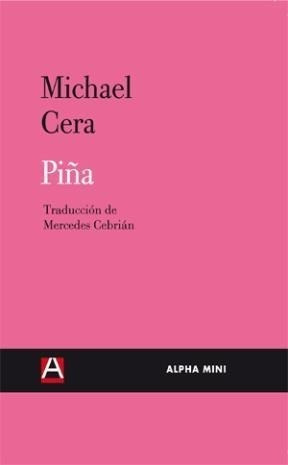 Piña-cera, Michael