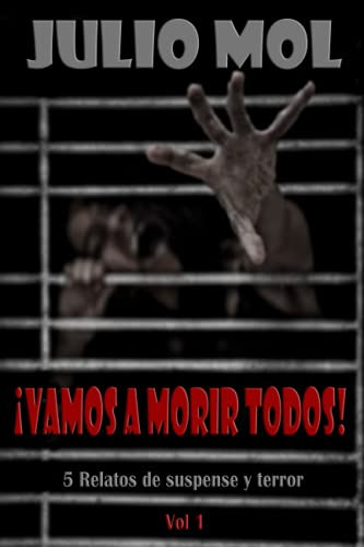 ¡vamos A Morir Todos!