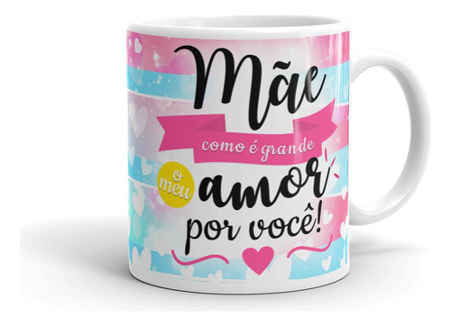 Caneca Presente Dia Das Mães 16