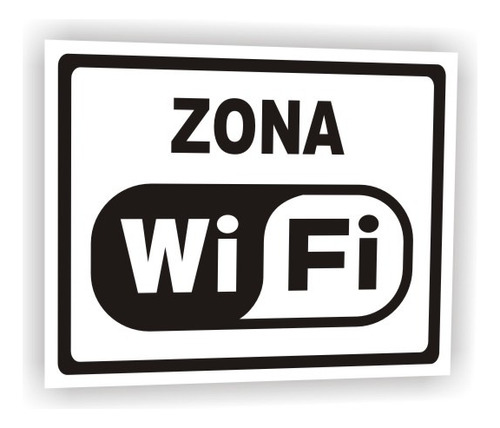 Señal Zona Wifi Gratis, Internet Aviso Letrero Señalización