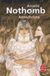 Antechrista - Nothomb,amelie