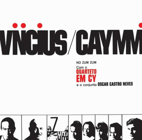 CD Vinicius E Caymmi - No Zum Zum (En vivo) - Lacre Fábrica