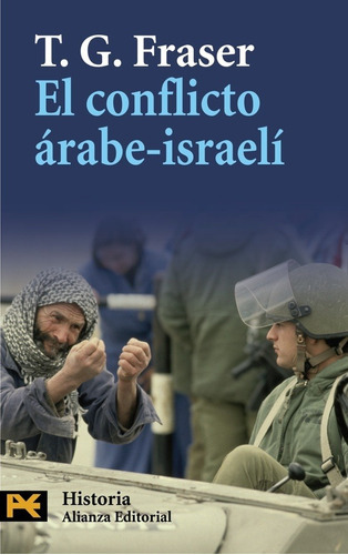 Conflicto Arabe, De T.g. Fraser. Editorial Alianza En Español