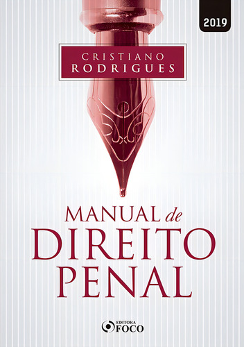 Manual de Direito Penal, de Rodrigues, Cristiano. Editorial Editora Foco Jurídico Ltda, capa mole em português, 2019