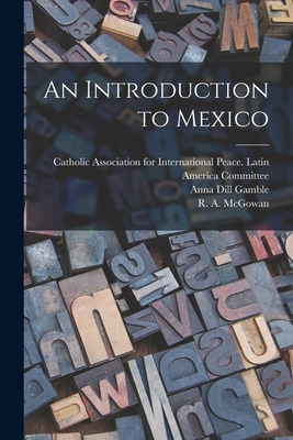 Libro An Introduction To Mexico - Catholic Association Fo...