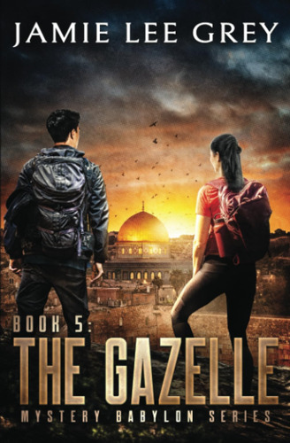 Libro:  Mystery Babylon, Book 5: The Gazelle
