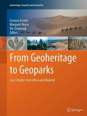 Libro From Geoheritage To Geoparks : Case Studies From Af...