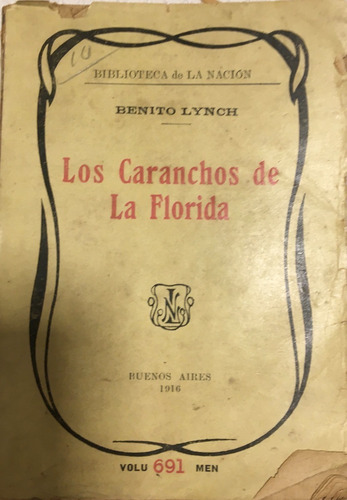 Libro Antiguo Los Caranchos De La Florida Benito Lynch (Usado)