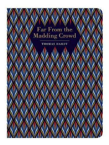 Far From The Madding Crowd. (hardback) - Thomas Hardy. Ew02