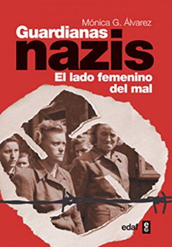 Guardianas Nazis Garcia, Monica Edaf Editorial