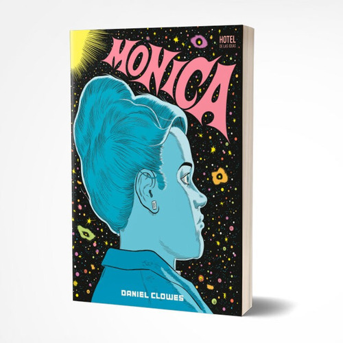 Monica - Daniel Clowes - Libro Nuevo Hotel De Las Ideas