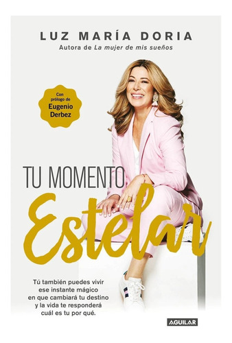 Libro Tu Momento Estelar / Luz María Doria / Aguilar