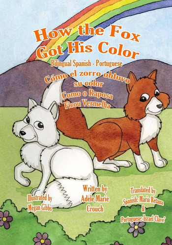 How The Fox Got His Color Bilingual Spanish Portuguese