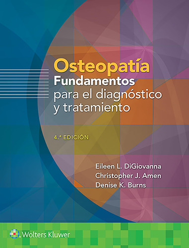 Osteopatía. Fundamentos Para El Diagnóstico Y El Trata