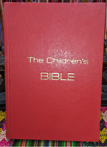 The Children's Bible The Old & New Testament Golden Press