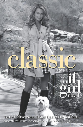 It Girl,the 10: Classic - Hachette, De Von Ziegesar, Cecily. Editorial Hachette, Tapa Blanda En Inglés, 2010