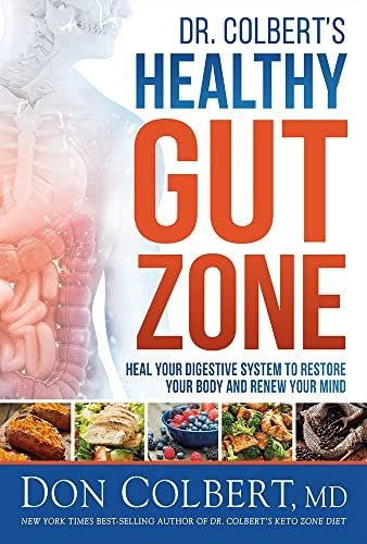 Book : Dr. Colberts Healthy Gut Zone Heal Your Digestive...