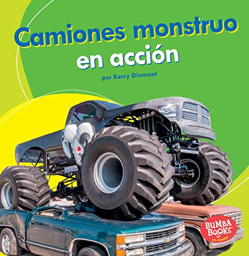 Camiones Monstruo En Accion -monster Trucks On The Go- -bumb
