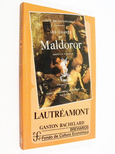 Gaston Bachelard - Lautréamont - Fce Martín Del Campo