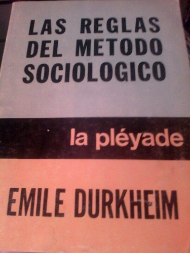 Las Reglas Del Método Sociológico Emile Durkheim Libro Físic