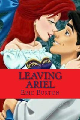 Libro Leaving Ariel - Eric Burton