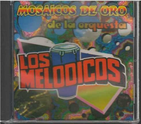 Cd - Los Melodicos / Mosaicos De Oro - Original Y Sellado