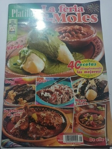 Revista Recetario La Feria De Los Moles Irresistibles Mole