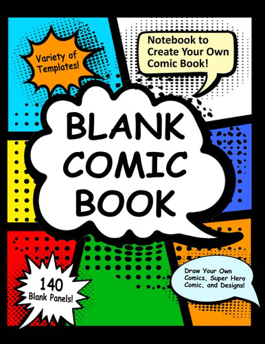 Book : Blank Comic Book Notebook To Create Your Own Comic..
