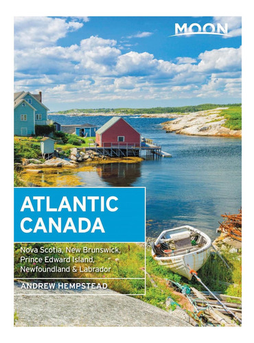 Libro: Luna Atlántico Canadá: Nueva Escocia, Nuevo Isla Del