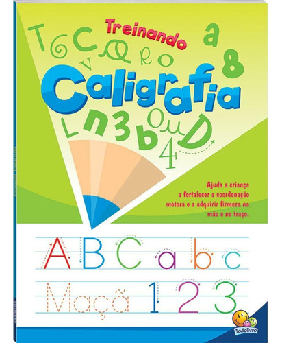 Aprenda em casa: Treinando Caligrafia, de Belli Studio. Editora Todolivro Distribuidora Ltda., capa mole em português, 2017