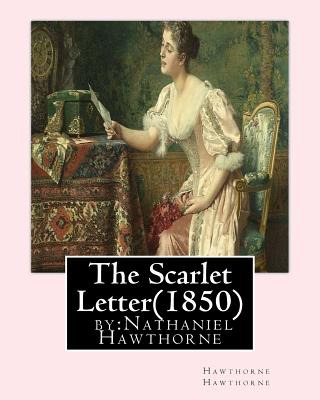 Libro The Scarlet Letter(1850) By: Nathaniel Hawthorne - ...